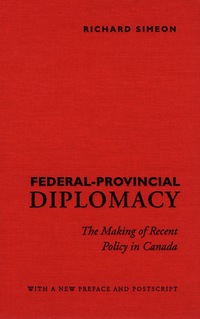 Imagen de portada: Federal-Provincial Diplomacy 1st edition 9780802094117