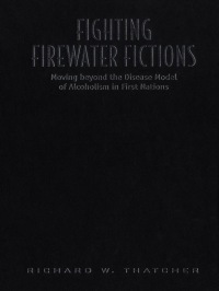Cover image: Fighting Firewater Fictions 1st edition 9780802086471