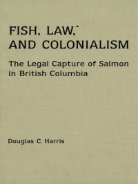 Cover image: Fish, Law, and Colonialism 1st edition 9780802084538