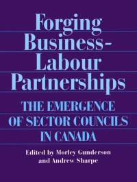 Cover image: Forging Business-Labour Partnerships 1st edition 9780802009043