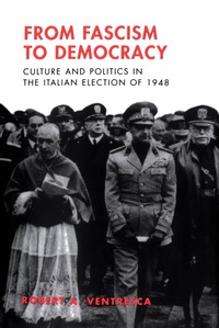 Cover image: From Fascism to Democracy 1st edition 9780802087683