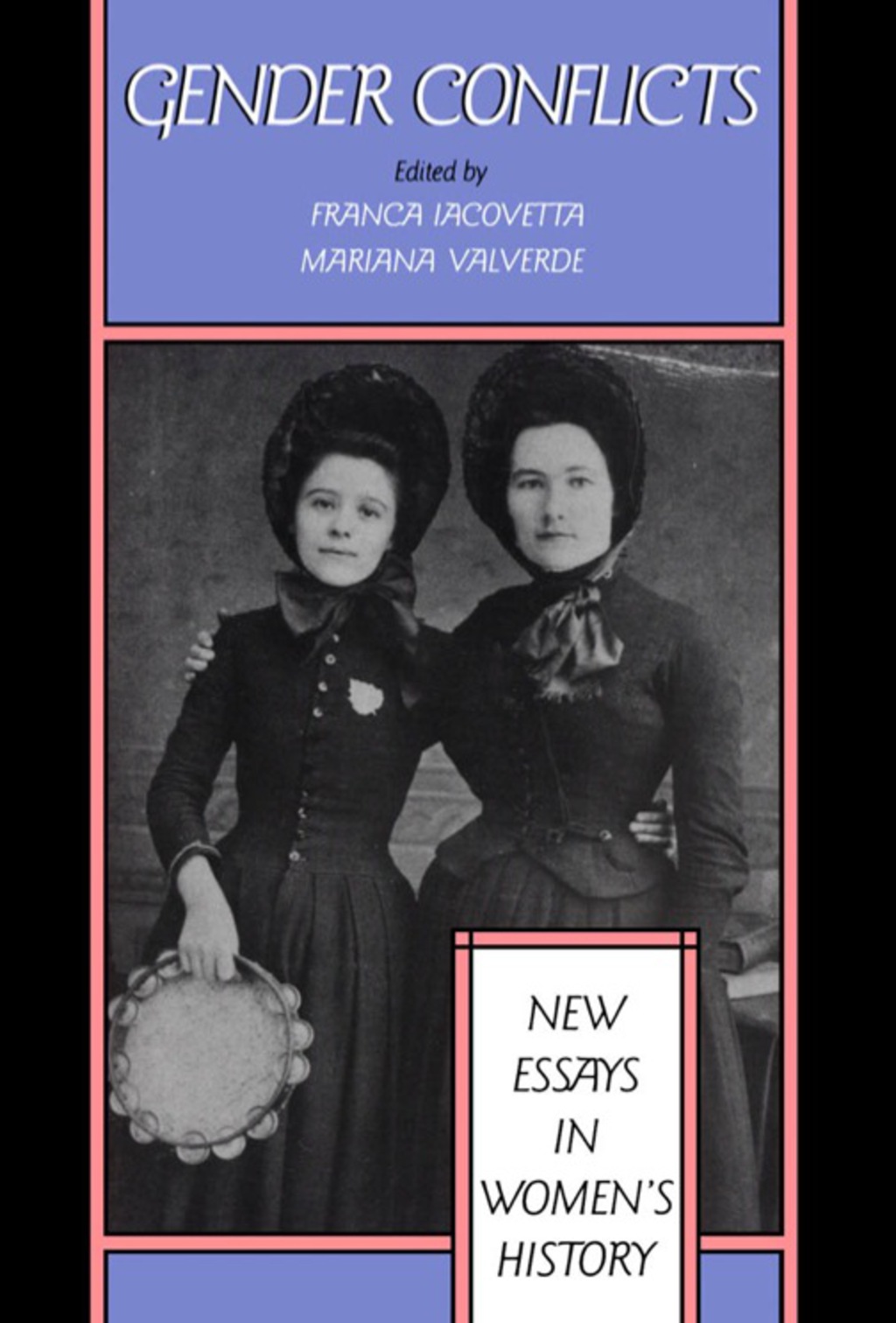 Gender Conflicts New Essays in Women’s History 1st Edition