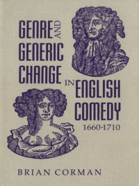 Cover image: Genre and Generic Change in English Comedy 1660-1710 1st edition 9780802028853