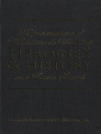 Cover image: Heroines and History 1st edition 9780802083302