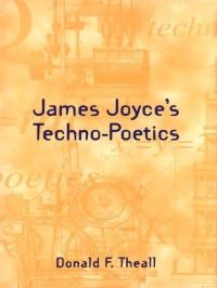 Cover image: James Joyce's Techno-Poetics 1st edition 9780802009685