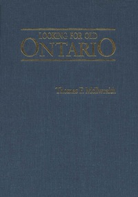 Cover image: Looking for Old Ontario 1st edition 9780802076588