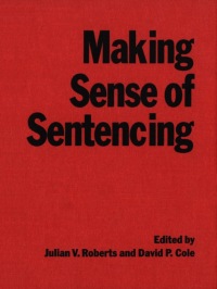 Cover image: Making Sense of Sentencing 1st edition 9780802076441