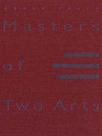Cover image: Masters of Two Arts 1st edition 9780802084750