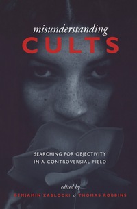Cover image: Misunderstanding Cults 1st edition 9780802081889