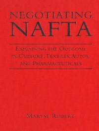 Cover image: Negotiating NAFTA 1st edition 9780802081704