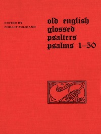 Cover image: Old English Glossed Psalters 1st edition 9780802044709