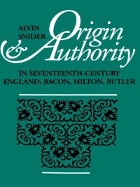 Cover image: Origin and Authority in Seventeenth-Century England 1st edition 9780802028655