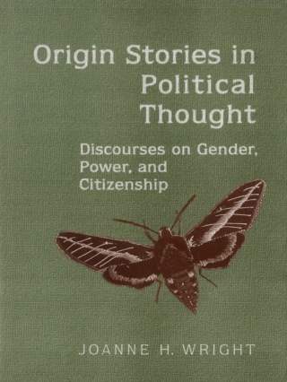 Cover image: Origin Stories in Political Thought 1st edition 9780802088123