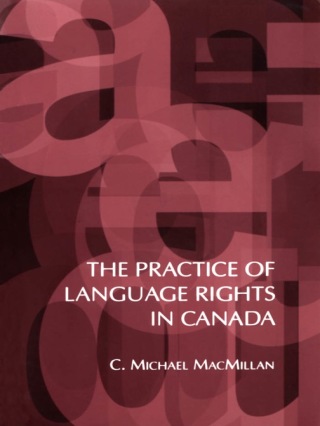 Cover image: The Practice of Language Rights in Canada 1st edition 9780802081155