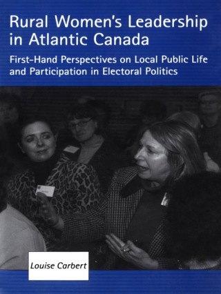 Cover image: Rural Women's Leadership in Atlantic Canada 1st edition 9780802091253