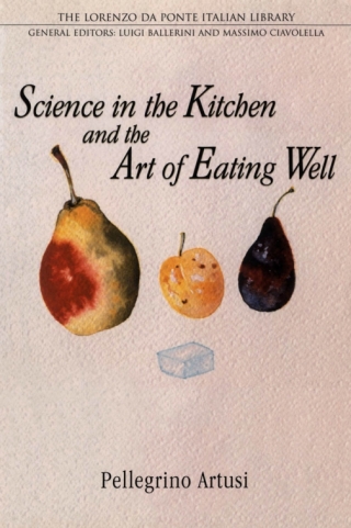 Cover image: Science in the Kitchen and the Art of Eating Well 1st edition 9780802086570