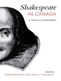 Cover image: Shakespeare in Canada 1st edition 9780802036551