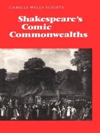 Cover image: Shakespeare's Comic Commonwealths 1st edition 9781442615045