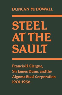 Cover image: Steel at the  Sault 1st edition 9780802067364