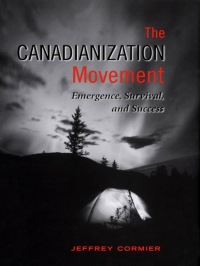 Cover image: The Canadianization Movement 1st edition 9780802088154