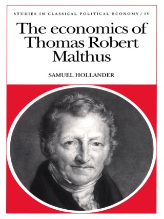 Cover image: The Economics of Thomas Robert Malthus 1st edition 9780802007902