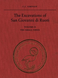 Cover image: The Excavations of San Giovanni di Ruoti 1st edition 9780802006318