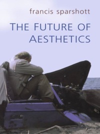 Cover image: The Future of Aesthetics 1st edition 9780802044266