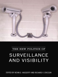 Cover image: The New Politics of Surveillance and Visibility 1st edition 9780802048783