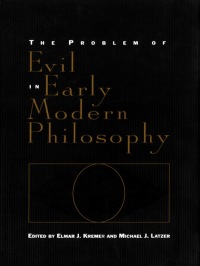 Cover image: The Problem of Evil in Early Modern Philosophy 1st edition 9780802035523