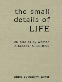 Cover image: The Small Details of Life 1st edition 9780802081599