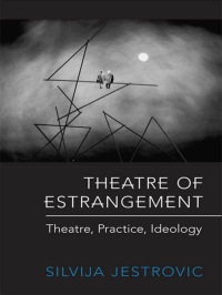 Cover image: Theatre of Estrangement 1st edition 9780802090683