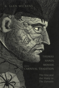 Cover image: Thomas Hardy, Monism, and the Carnival Tradition 1st edition 9780802048646