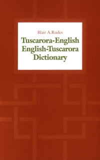 Cover image: Tuscarora-English / English-Tuscarora Dictionary 1st edition 9781442628809