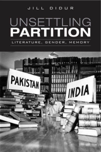Cover image: Unsettling Partition 1st edition 9781442615052