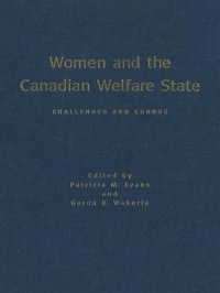 Cover image: Women and the Canadian Welfare State 1st edition 9780802076182