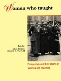 Cover image: Women Who Taught 1st edition 9780802067852