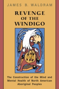 Cover image: Revenge of the Windigo 1st edition 9780802086006
