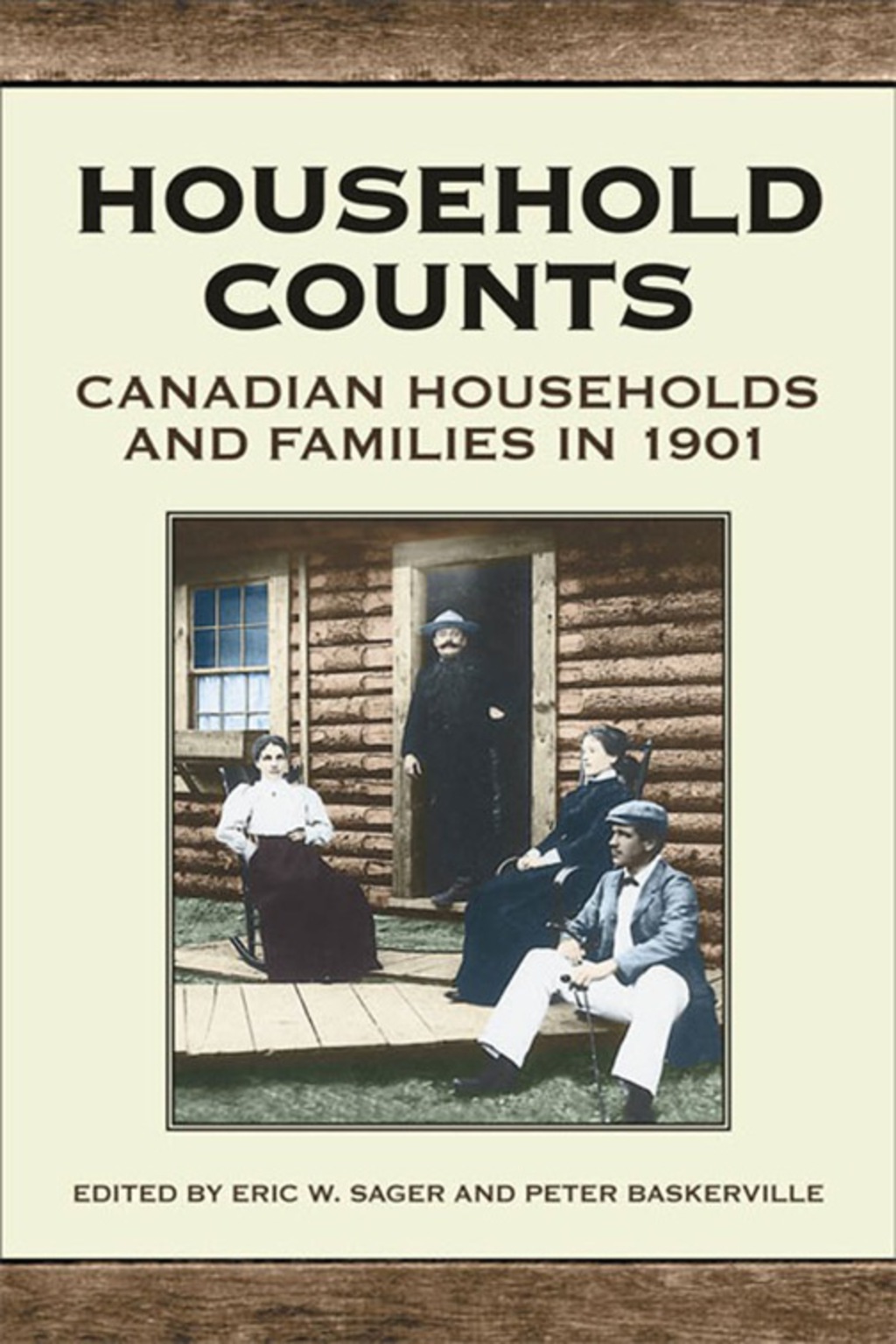 Household Counts Canadian Households and Families in 1901 1st Edition