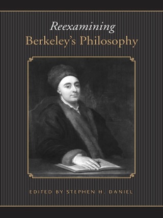 Cover image: Reexamining Berkeley's Philosophy 1st edition 9780802093486