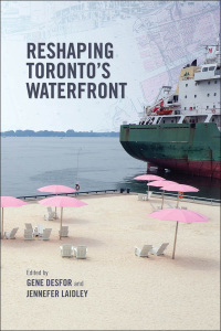 Cover image: Reshaping  Toronto's Waterfront 1st edition 9781442610019