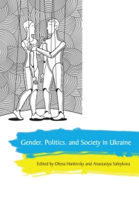 Cover image: Gender, Politics and Society in Ukraine 1st edition 9781442616028