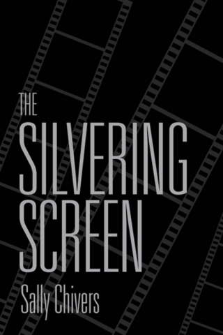 Cover image: The Silvering Screen 1st edition 9781442611047