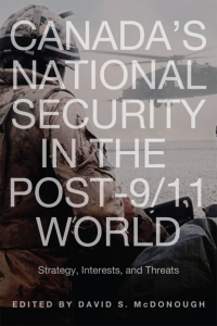 Cover image: Canada's National Security in the Post-9/11 World 1st edition 9781442610637