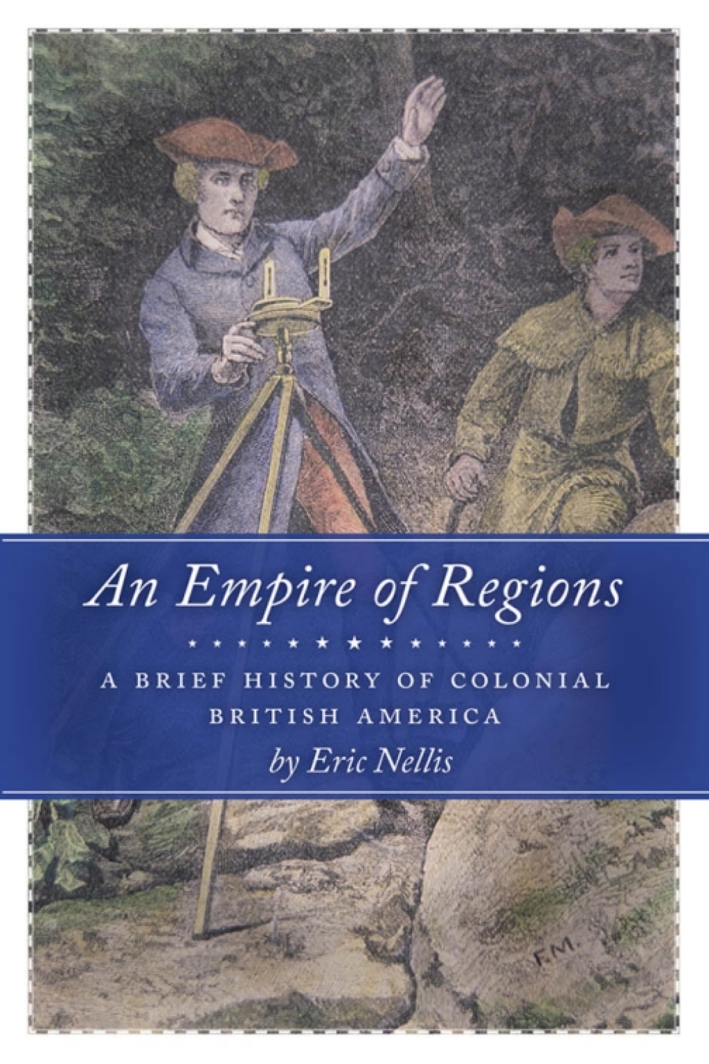 An Empire of Regions A Brief History of Colonial British America 1st Edition