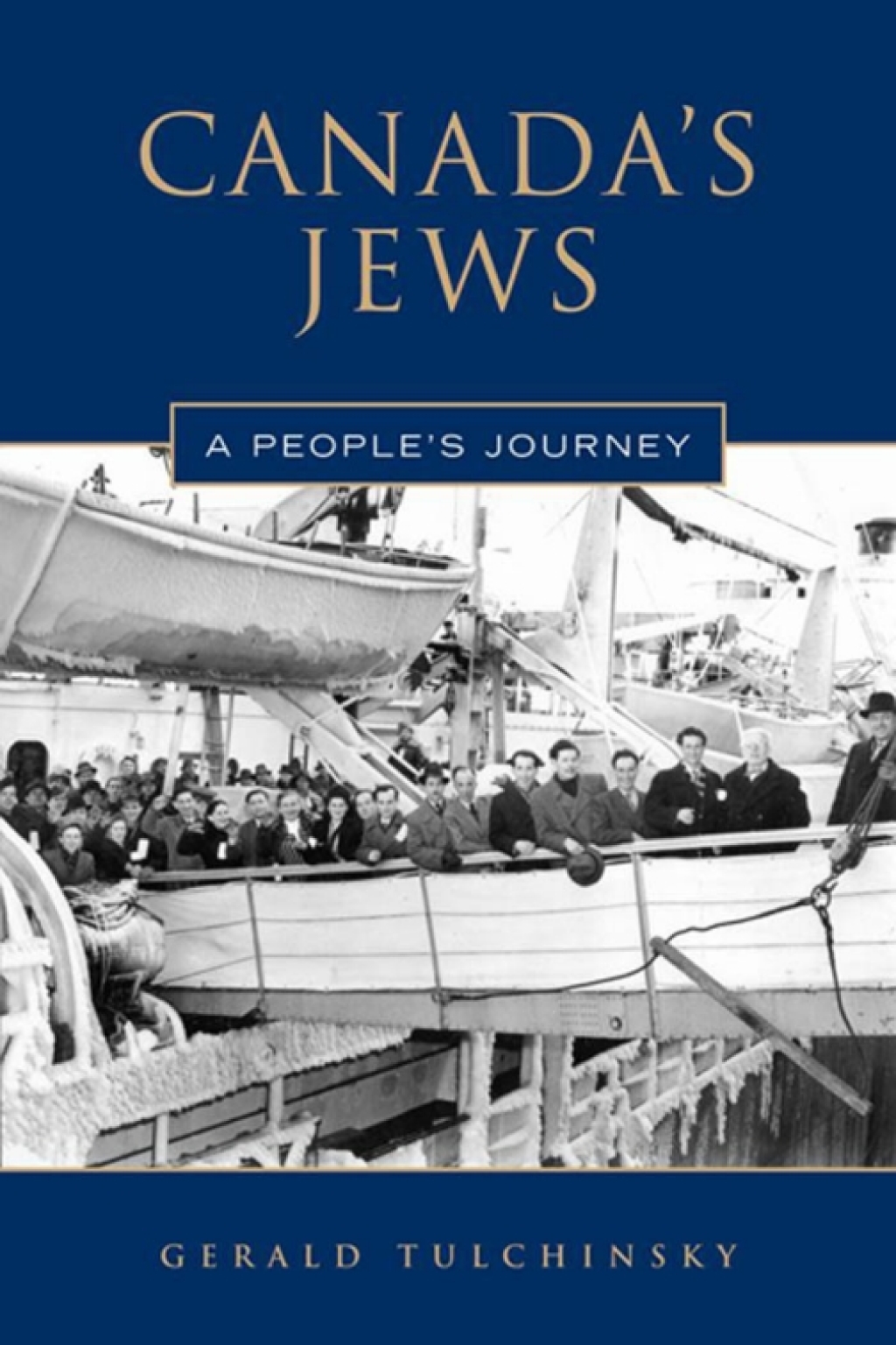 Canada’s Jews A People’s Journey 1st Edition