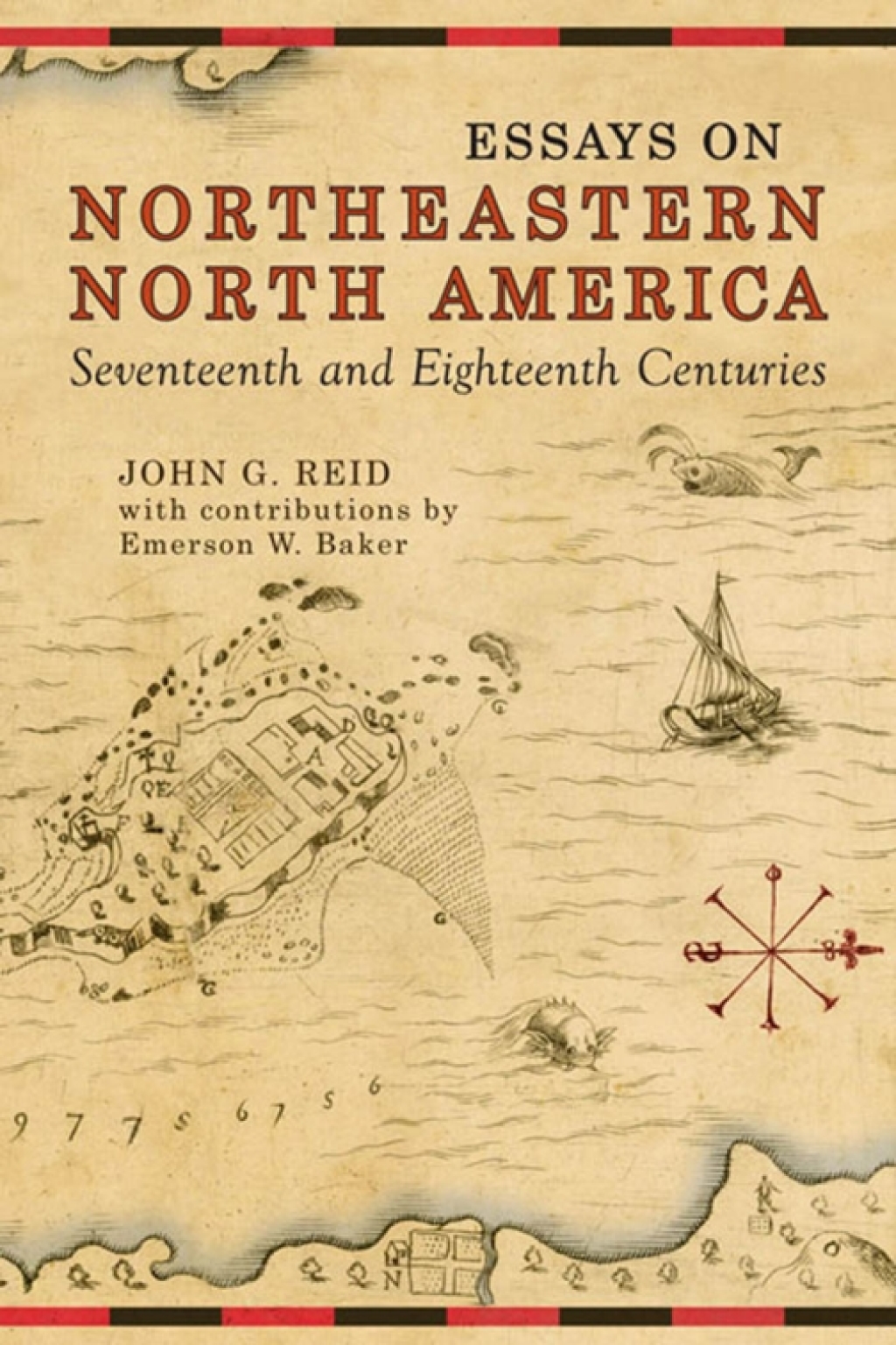 Essays on Northeastern North America, 17th & 18th Centuries 1st Edition