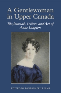 Cover image: A Gentlewoman in Upper Canada 1st edition 9780802035493