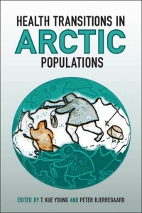 Cover image: Health Transitions in Arctic Populations 1st edition 9780802094018