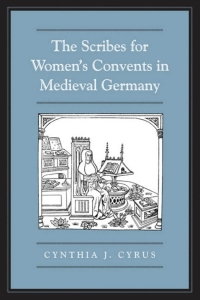 Cover image: The Scribes For Women's Convents in Late Medieval Germany 1st edition 9780802093691