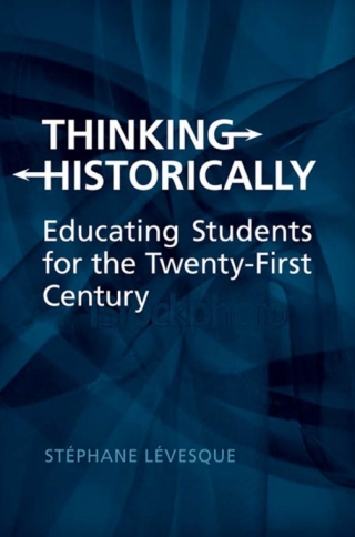 Cover image: Thinking Historically 1st edition 9781442610996